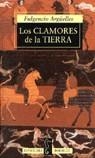 LOS CLAMORES DE LA TIERRA (BUTXACA) | 9788420478302 | ARGUELLES, FULGENCIO