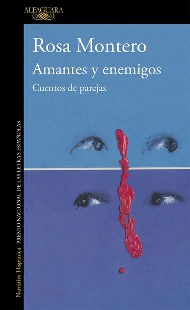 AMANTES Y ENEMIGOS | 9788420482538 | ROSA MONTERO