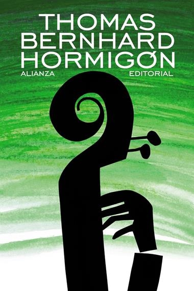 HORMIGON | 9788420609324 | THOMAS BERNHARD
