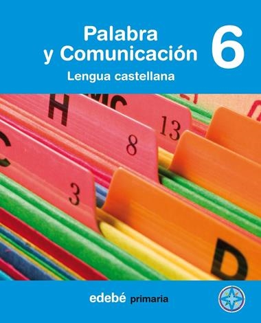PALABRA Y COMUNICACION 6 | 9788423693504