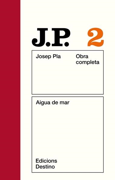 OBRA COMPLETA VOL. 2 JOSEP PLA AIGUA DE MAR | 9788423304615 | PLA, JOSEP