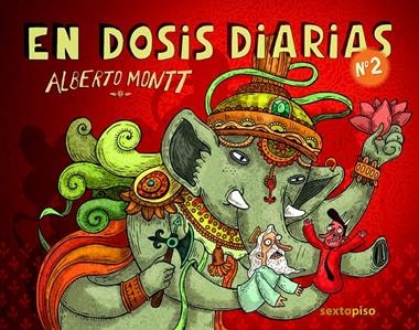 EN DOSIS DIARIAS 2 | 9786077781721 | MONTT, ALBERTO