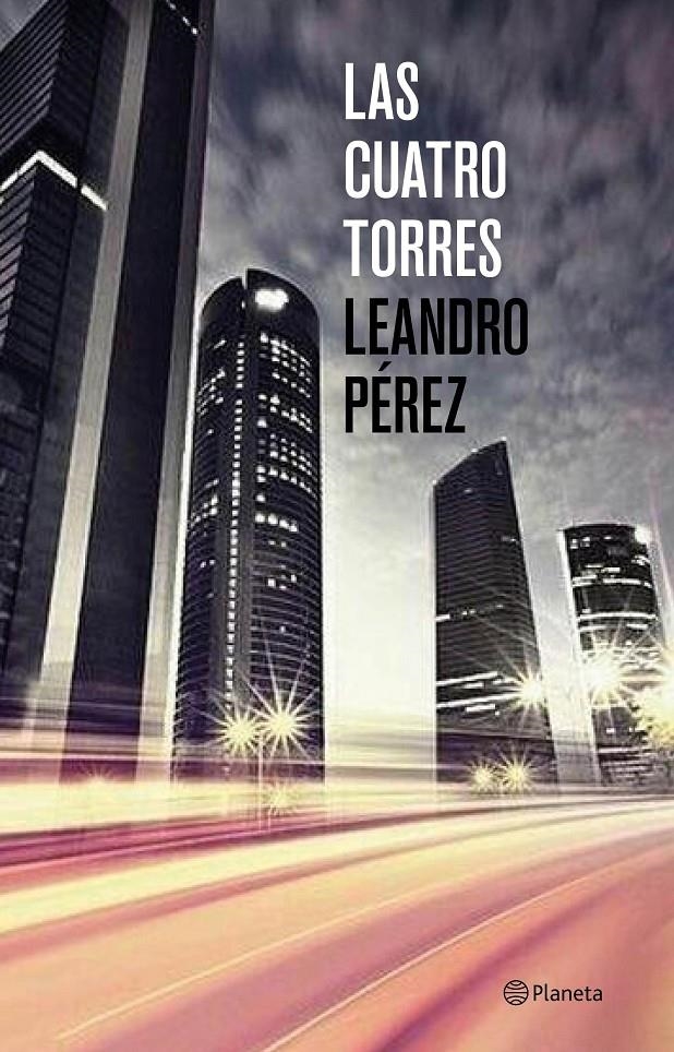 LAS CUATRO TORRES | 9788408131458 | PEREZ, LEANDRO