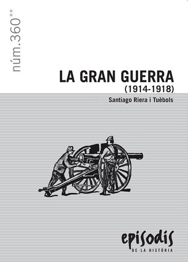 GRAN GUERRA (1914-1918) | 9788423207954 | SANTIAGO RIERA TUEBOLS