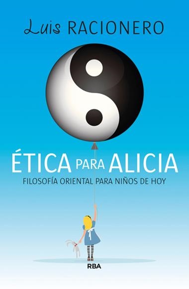 ETICA PARA ALICIA | 9788490065709 | RACIONERO, Lluís