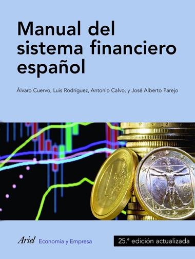 MANUAL DEL SISTEMA FINANCIERO ESPAÑOL | 9788434409736 | PAREJO/RODRIGUEZ/CUERVO