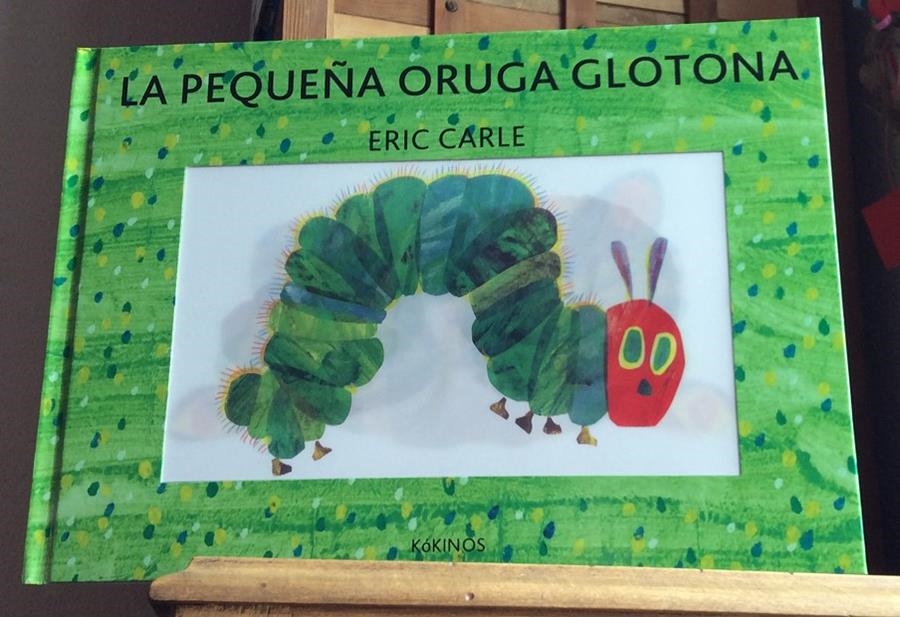 LA PEQUEÑA ORUGA GLOTONA EDICION ESPECIAL | 9788416126026 | ERIC CARLE