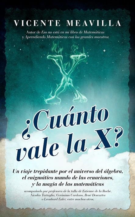 CUANTO VALE LA X? | 9788415828228 | VICENTE MEAVILLA SEGUI