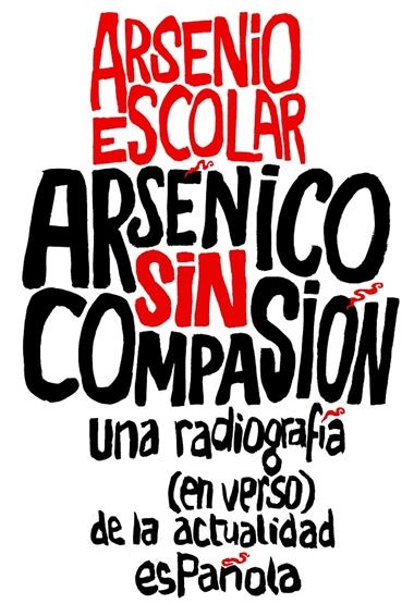 ARSENICO SIN COMPASION | 9788499423517 | ARSENIO ESCOLAR