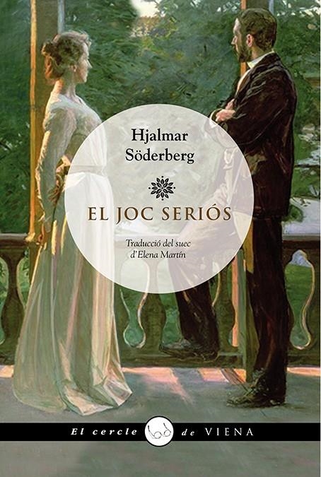 EL JOC SERIOS | 9788483308004 | SODERBERG, HJALMAR