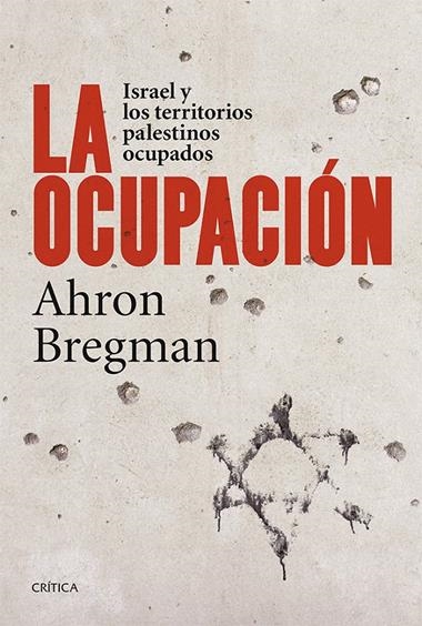 OCUPACION, LA | 9788498927306 | BREGMAN, AHRONO