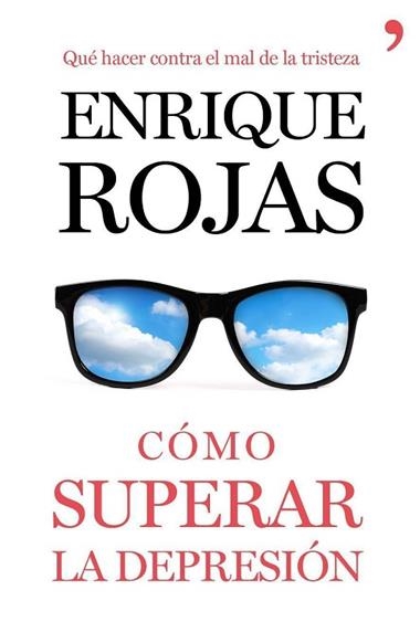 COMO SUPERAR LA DEPRESION | 9788499984216 | ENRIQUE ROJAS