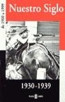 NUESTRO SIGLO 1930-1939 | 9788401541186 | VARIS