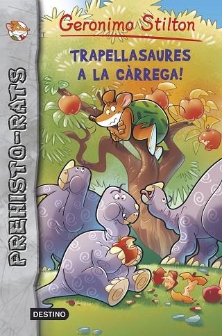 TRAPELLASAURES A LA CARREGA | 9788490573716 | GERONIMO STILTON