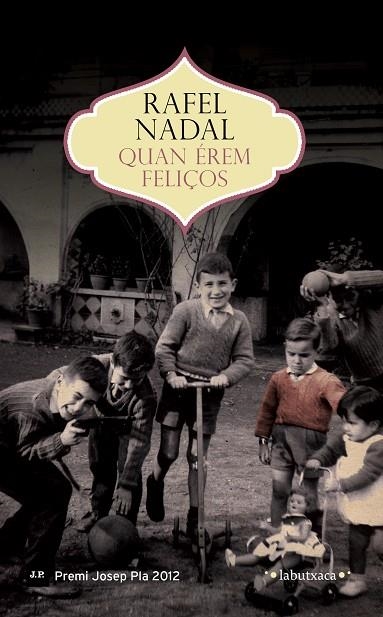 QUAN EREM FELIÇOS | 9788499309194 | RAFEL NADAL