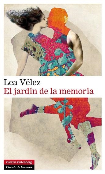 EL JARDIN DE LA MEMORIA | 9788416072439 | VELEZ, LEA