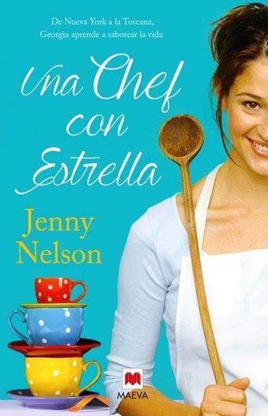 CHEF CON ESTRELLA, UNA | 9788415893356 | NELSON, JENNY