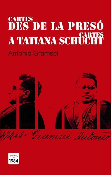 CARTES DES DE LA PRESO CARTES A TATIANA SCHUCHT | 9788415835394 | GRAMSCI, ANTONIO