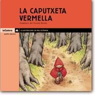 CAPUTXETA VERMELLA, LA (PETITS CLASSICS) | 9788424620318 | GRIMM, J.