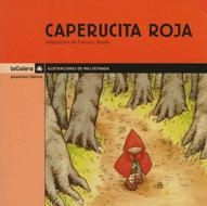 CAPERUCITA ROJA (PEQUEÑOS CLASICOS) | 9788424625313 | GRIMM, J.