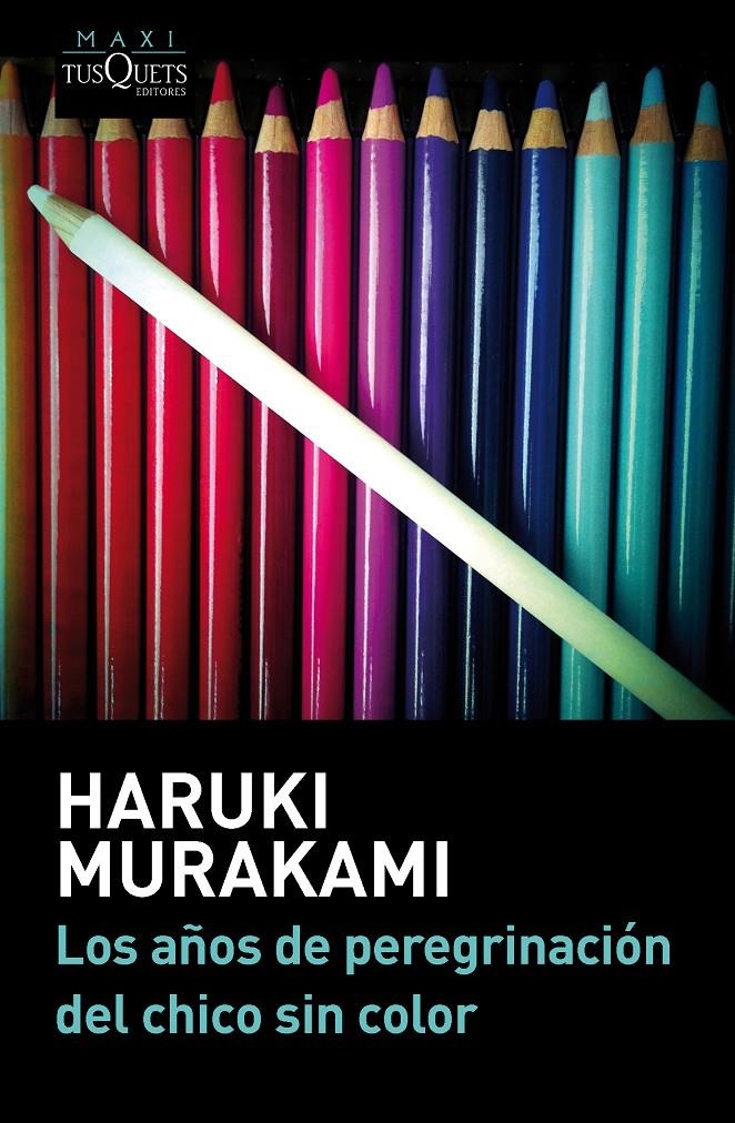 LOS AÑOS DE PEREGRINACION DEL CHICO SIN COLOR | 9788483839232 | HARUKI MURAKAMI