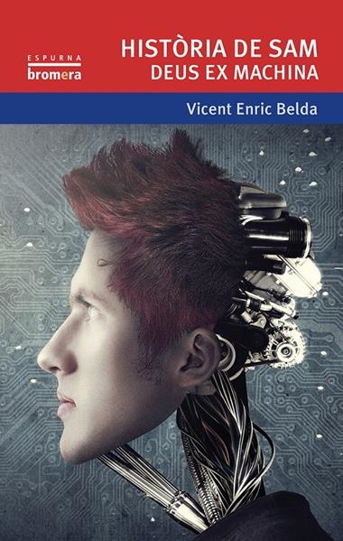 HISTORIA DE SAM DEUS EX MACHINA | 9788490262542 | BELDA BELDA, VICENT ENRIC