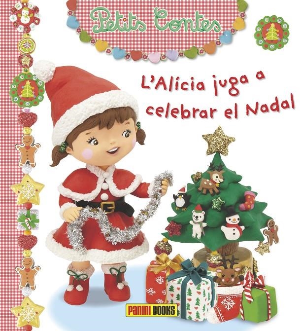 ALICIA JUGA A CELEBRAR EL NADAL , L' | 9788490248089 | BÉLINEAU, NATHALIE