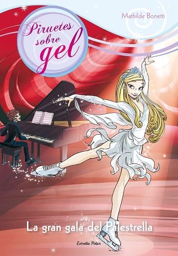 GRAN GALA DEL PALESTRELLA, LA | 9788490575123 | MATHILDE BONETTI