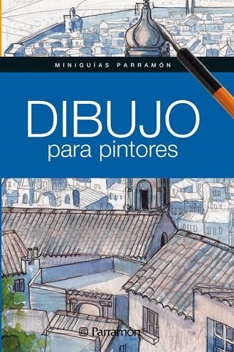 DIBUJO PARA PINTORES | 9788434238381 | MARTIN ROIG, GABRIEL