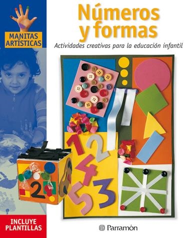 NUMEROS Y FORMAS ACTIVIDADES CREATIVAS PARA LA EDUCACION INFANTIL | 9788434225251 | VVAA