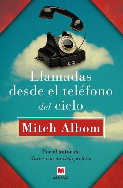 LLAMADAS DESDE EL TELEFONO DEL CIELO | 9788415893363 | MITCH ALBOM