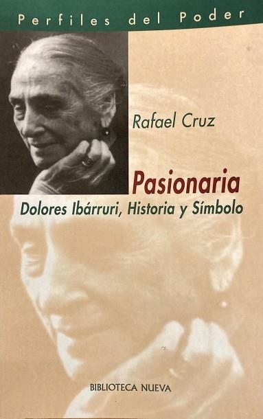 PASIONARIA (PERFILES DE PODER) | 9788470307416 | CRUZ, RAFAEL