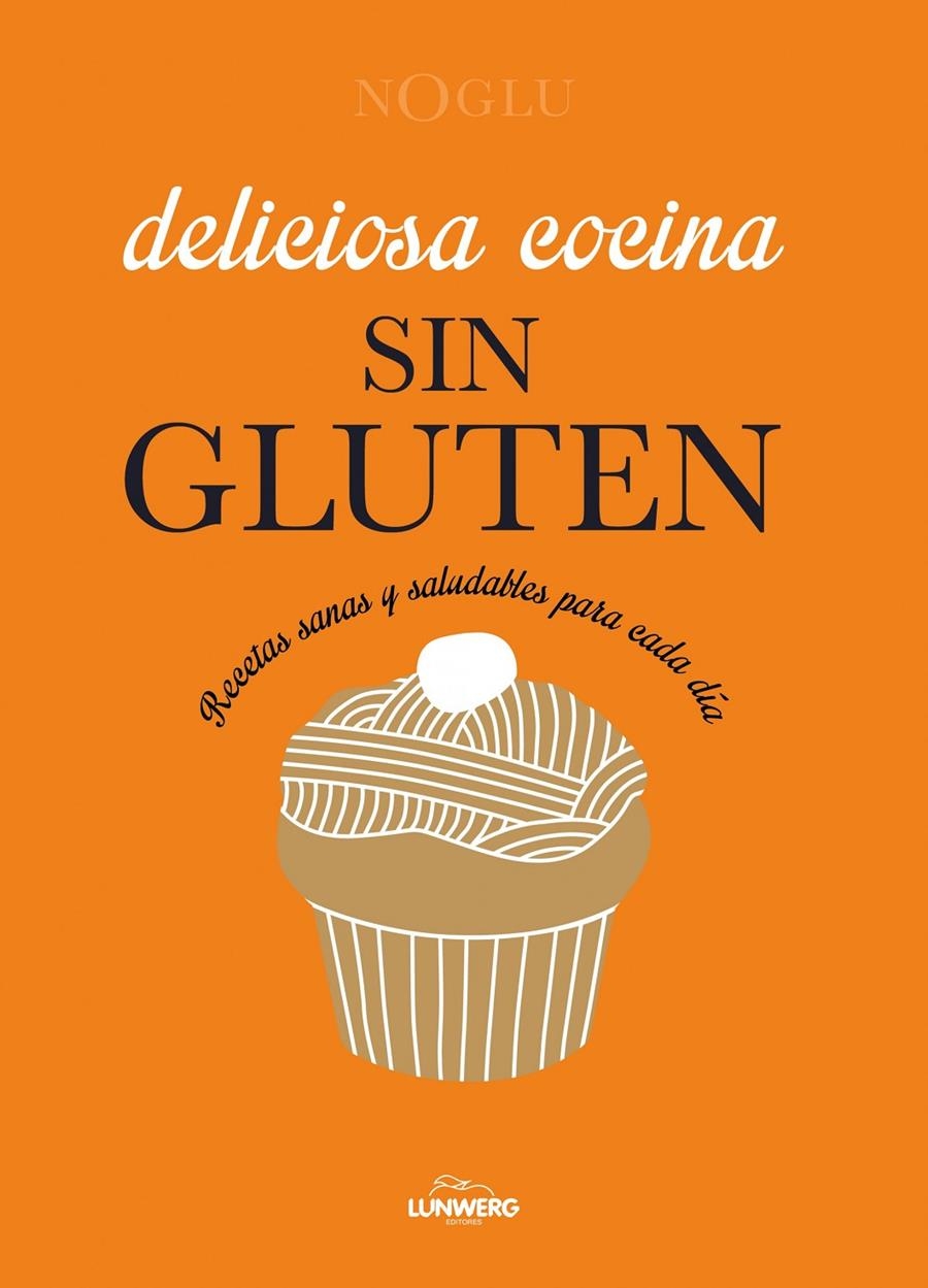DELICIOSA COCINA SIN GLUTEN | 9788415888963 | VV.AA.