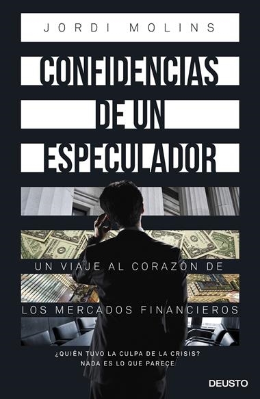 CONFIDENCIAS DE UN ESPECULADOR | 9788423418978 | MOLINS CORONADO, JORDI