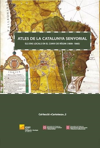 ATLES DE LA CATALUNYA SENYORIAL | 9788423207947 | BURGUEÑO, JESUS & GRAS, M. MERCE