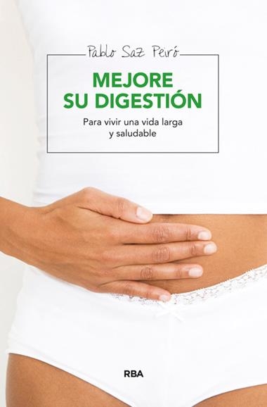 MEJORE SU DIGESTION | 9788415541868 | SAZ PEIRO, PABLO