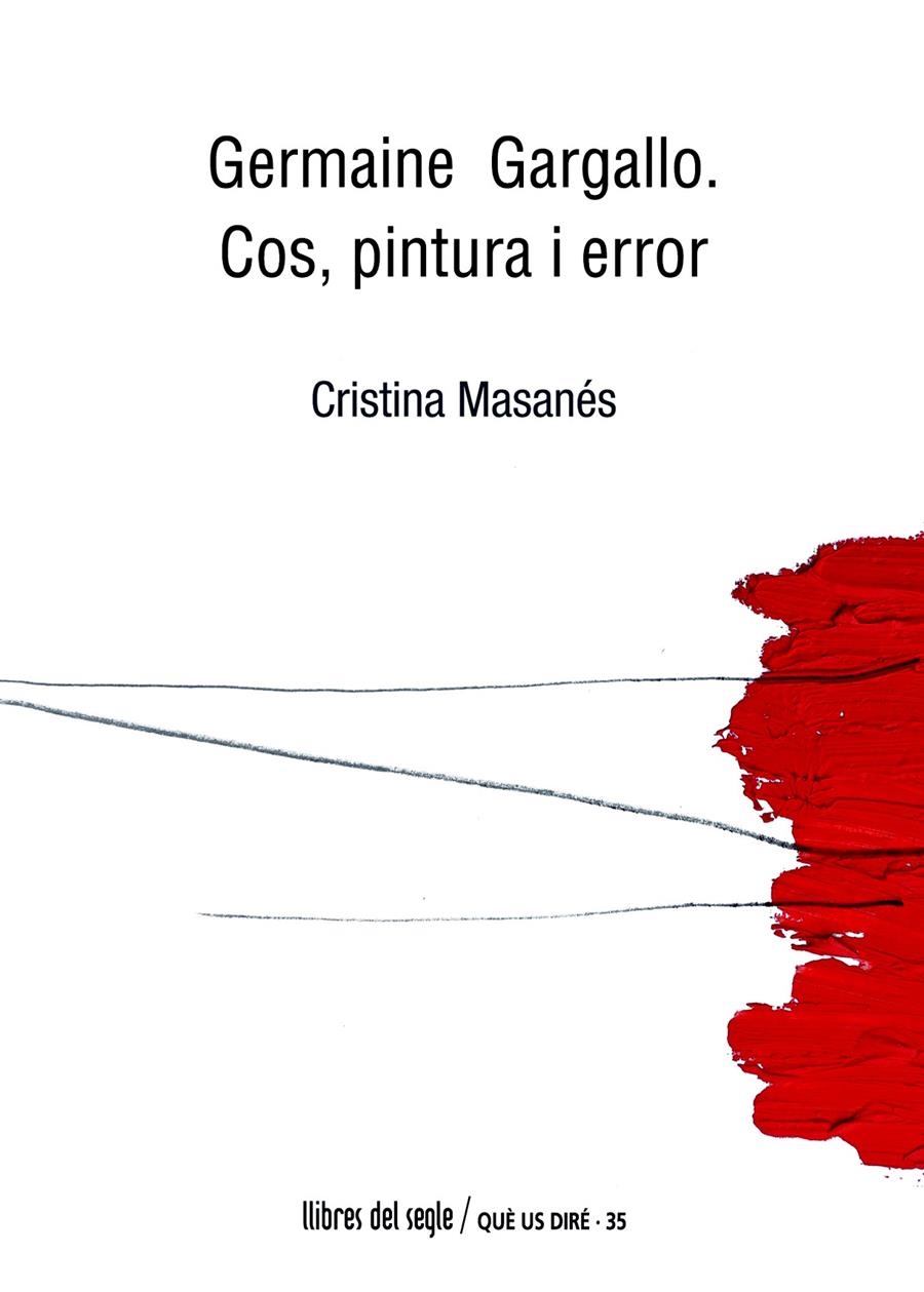 GERMAINE GARGALLO  COS  PINTURA I ERROR | 9788489885783 | MASANES CASAPONSA, CRISTINA
