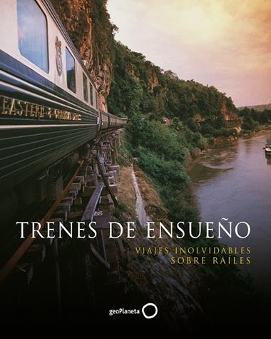 TRENES DE ENSUEÑO | 9788408131717