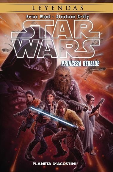 STAR WARS PRINCESA REBELDE | 9788416051694 | WOOD, BRIAN & CRETY, STEPHANE