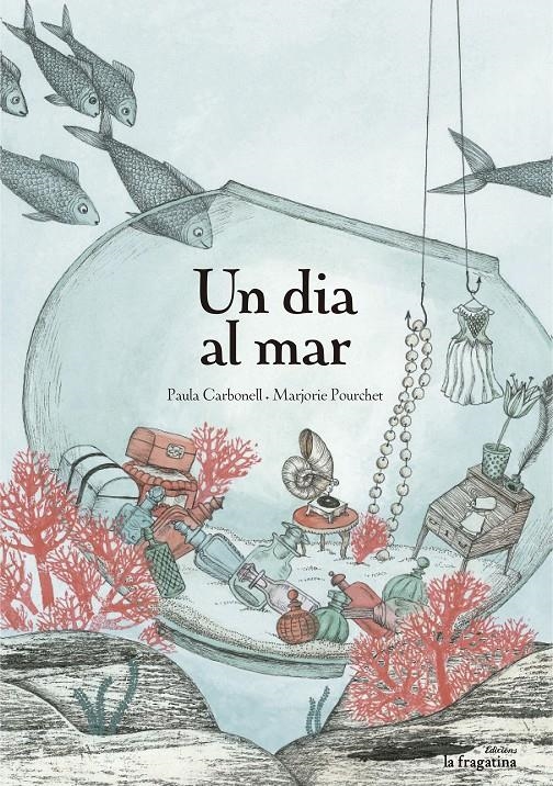 UN DIA AL MAR | 9788416226375 | PAULA CARBONELL