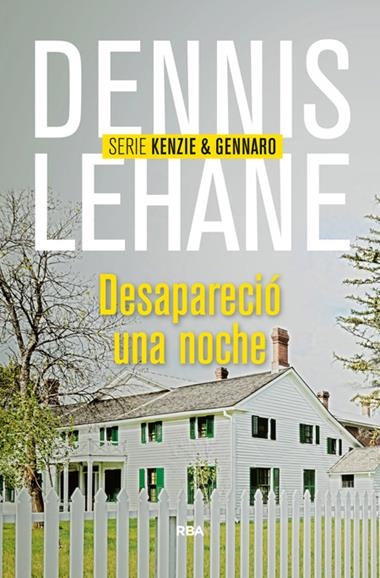 DESAPARECIO UNA NOCHE | 9788490564004 | DENNIS LEHANE