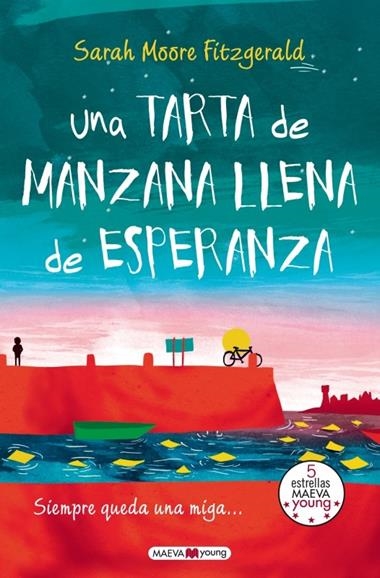 TARTA DE MANZANA LLENA DE ESPERANZA, UNA | 9788415893714 | MOORE FITZGERALD, SARAH
