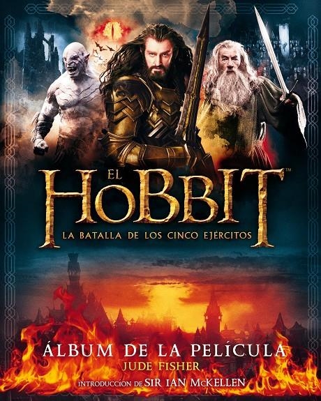 HOBBIT BATALLA DE LOS CINCO EJERCITOS ÁLBUM DE LA PELICULA | 9788445002209 | FISCHER, JUDE