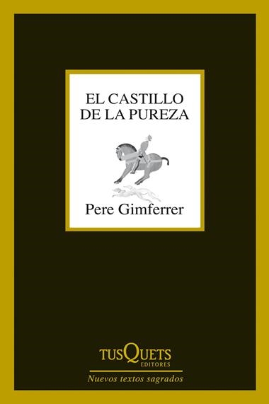 EL CASTILLO DE LA PUREZA | 9788483839737 | GIMFERRER, PERE