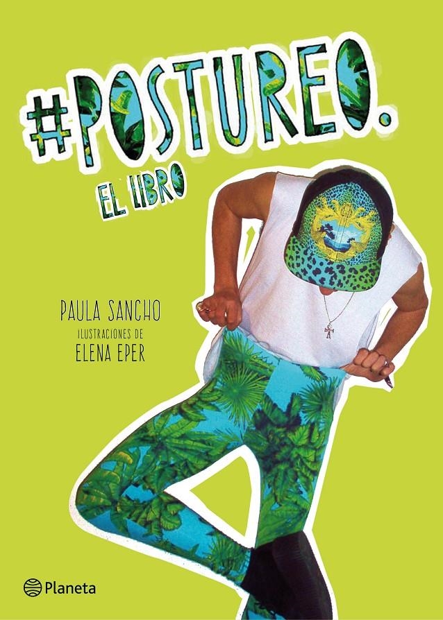 POSTUREO EL LIBRO | 9788408133759 | SANCHO, PAULA