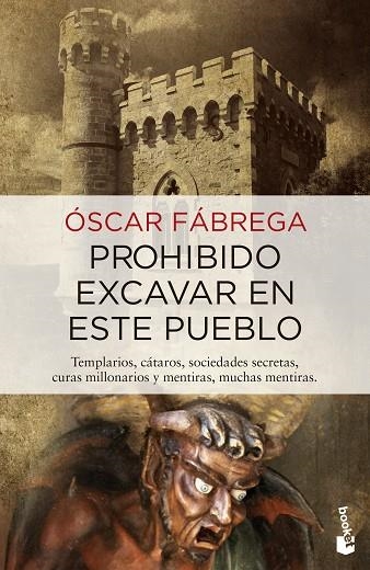 PROHIBIDO EXCAVAR EN ESTE PUEBLO | 9788408133889 | OSCAR FABREGA