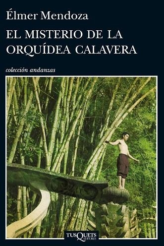 EL MISTERIO DE LA ORQUIDEA CALAVERA | 9788483839690 | MENDOZA, ELMER