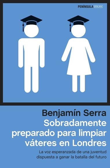 SOBRADAMENTE PREPARADO PARA LIMPIAR VATERES EN LONDRES | 9788499423630 | SERRA, BENJAMIN