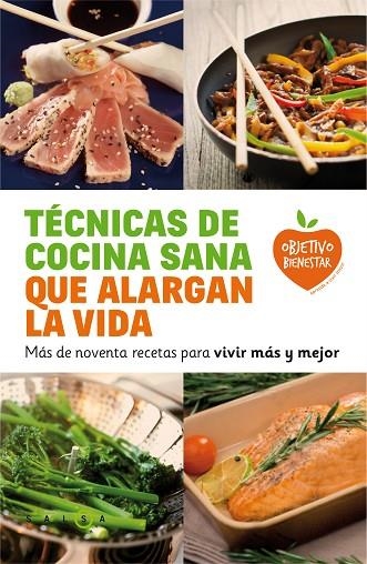 TECNICAS DE COCINA SANA QUE ALARGAN LA VIDA | 9788415193548 | VVAA