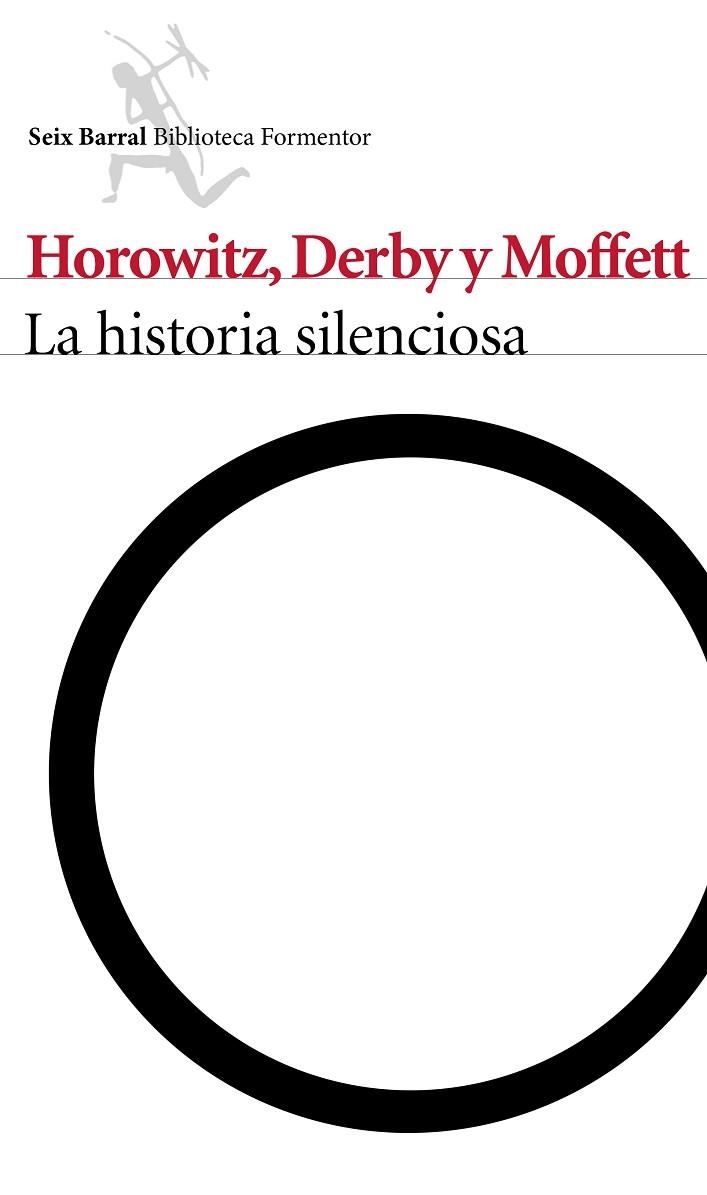 HISTORIA SILENCIOSA, LA | 9788432223174 | HOROWITZ/DERBY/MOFFETT